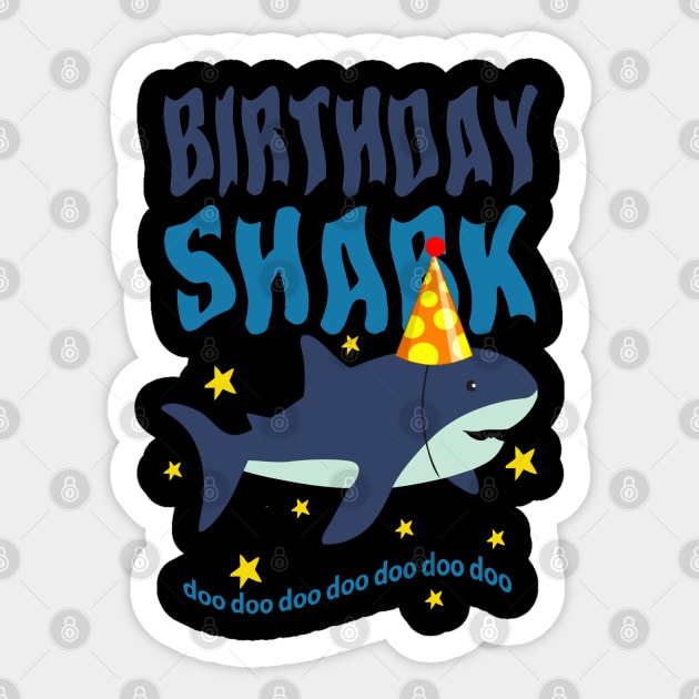 BIRTHDAY SHARK DOO DOO Sticker by GeekCastle